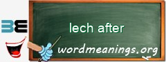 WordMeaning blackboard for lech after